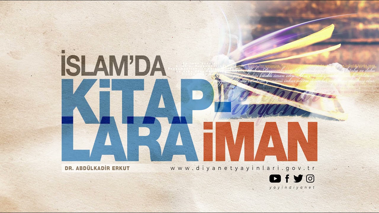 İslam'da Kitaplara İman - Dr. Abd&uuml;lkadir Erkut - Sesli Kitap
