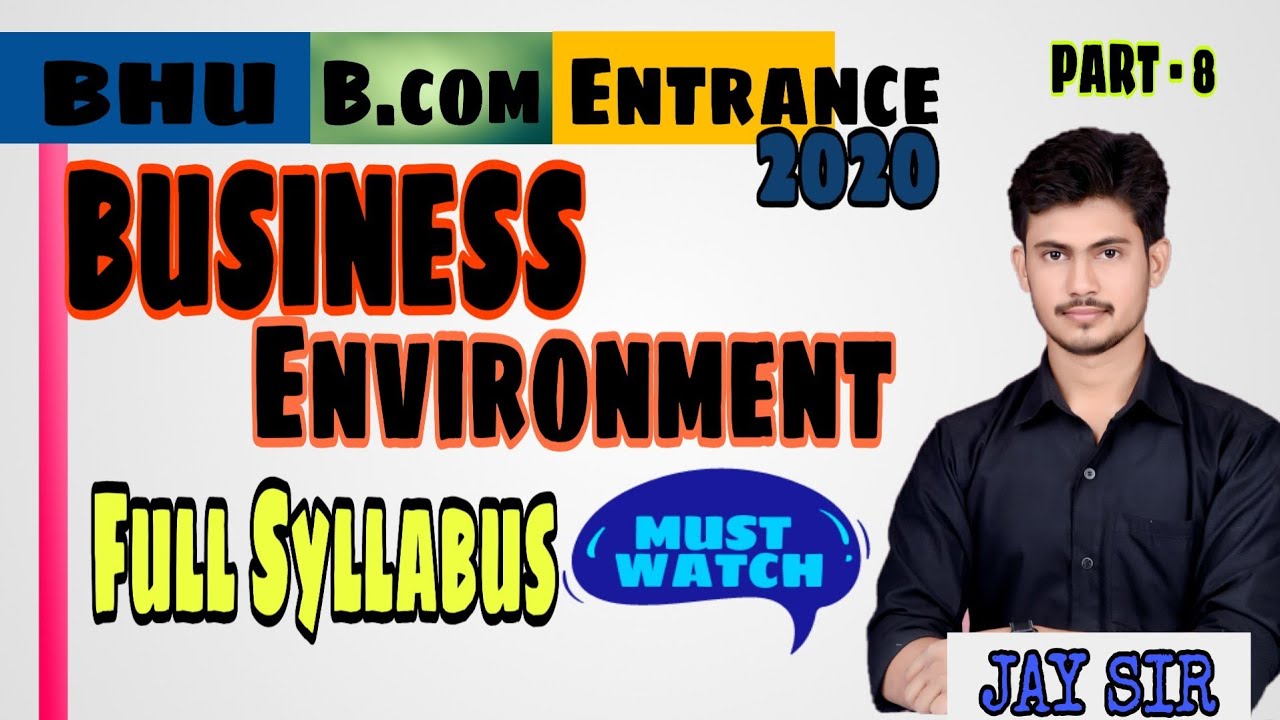 Business Environment BHU B.com Entrance 2020 Full syllabus part 8