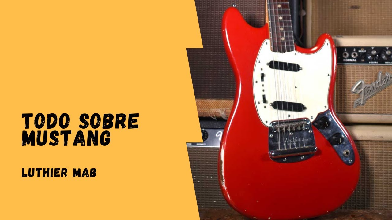 Todo sobre Fender Mustang