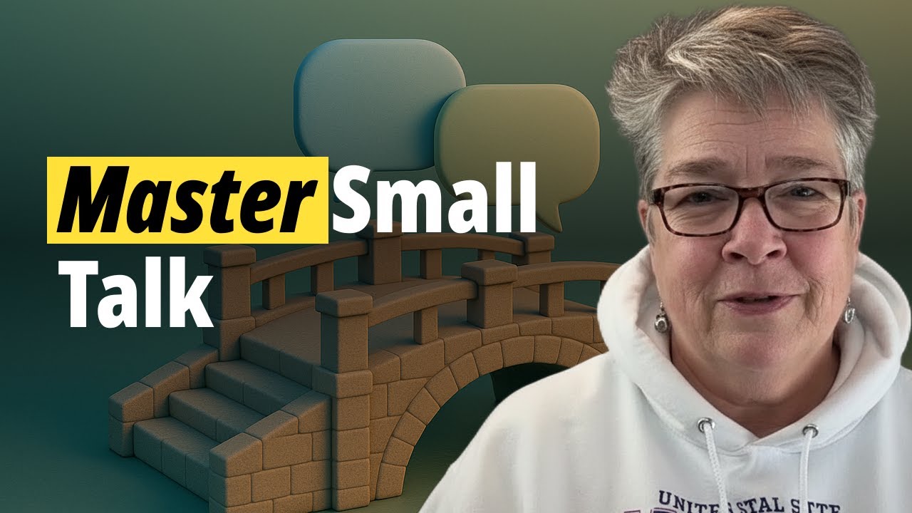 Small Talk: How to Sound Natural Without Feeling Awkward