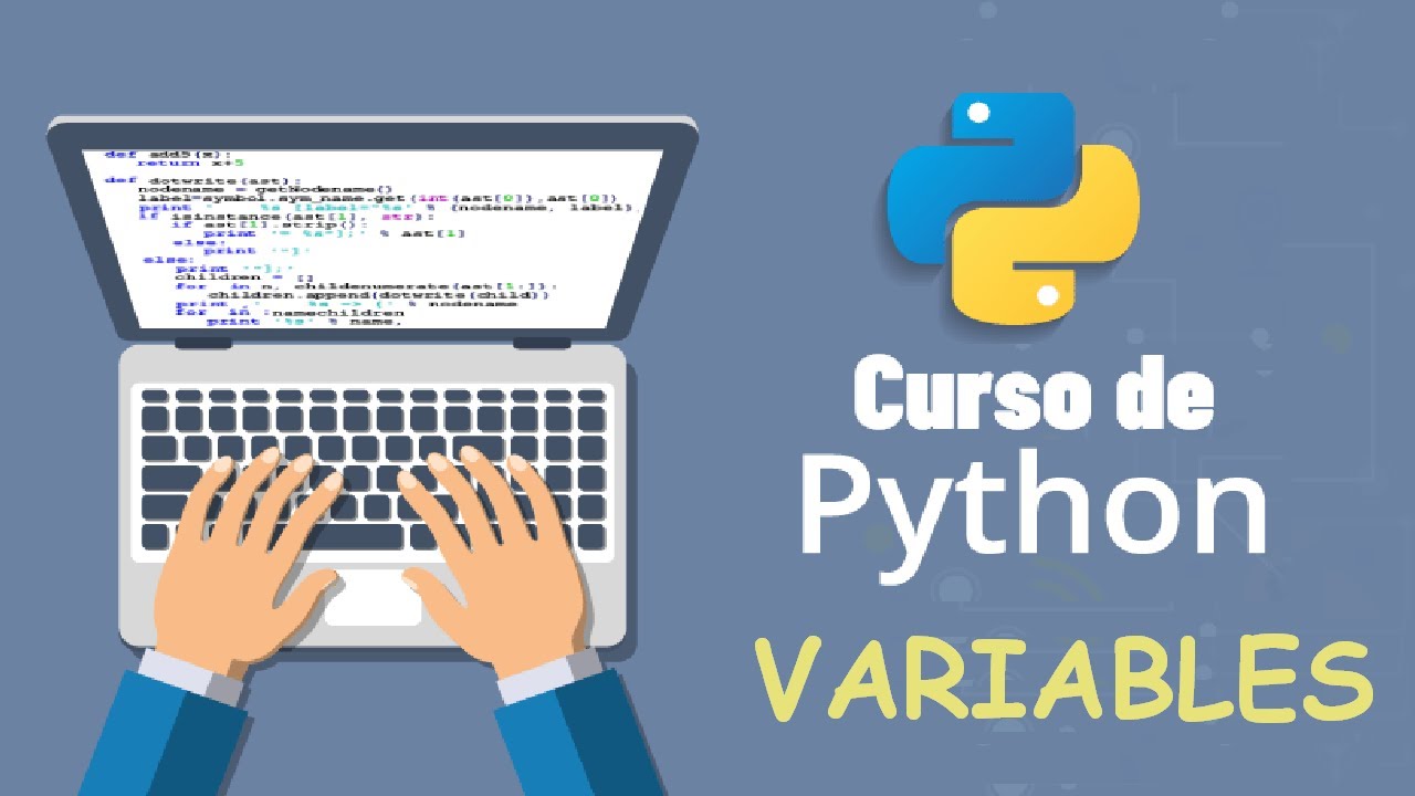 Curso de Python desde cero para principiantes | VARIABLES(video 2)