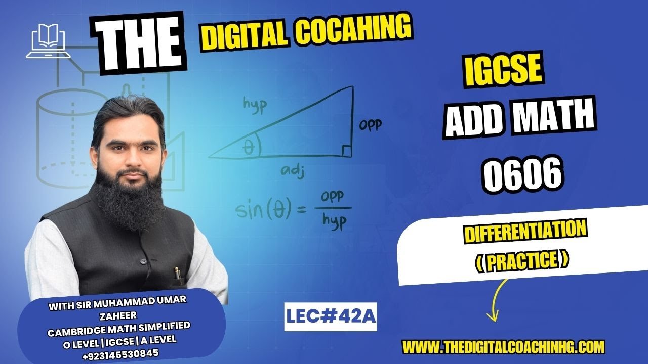 Lec 42 (Part 2) | Differentiation ( Practice ) | Add Math 0606 | The Digital Coaching