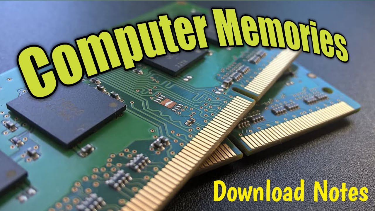 Memories in Computer