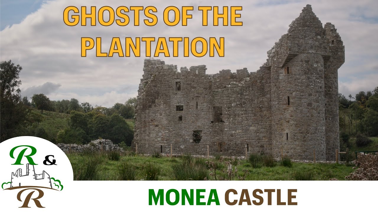 NI Episode 3 - Ghosts of the Plantation: The Rise and Fall of Monea Castle