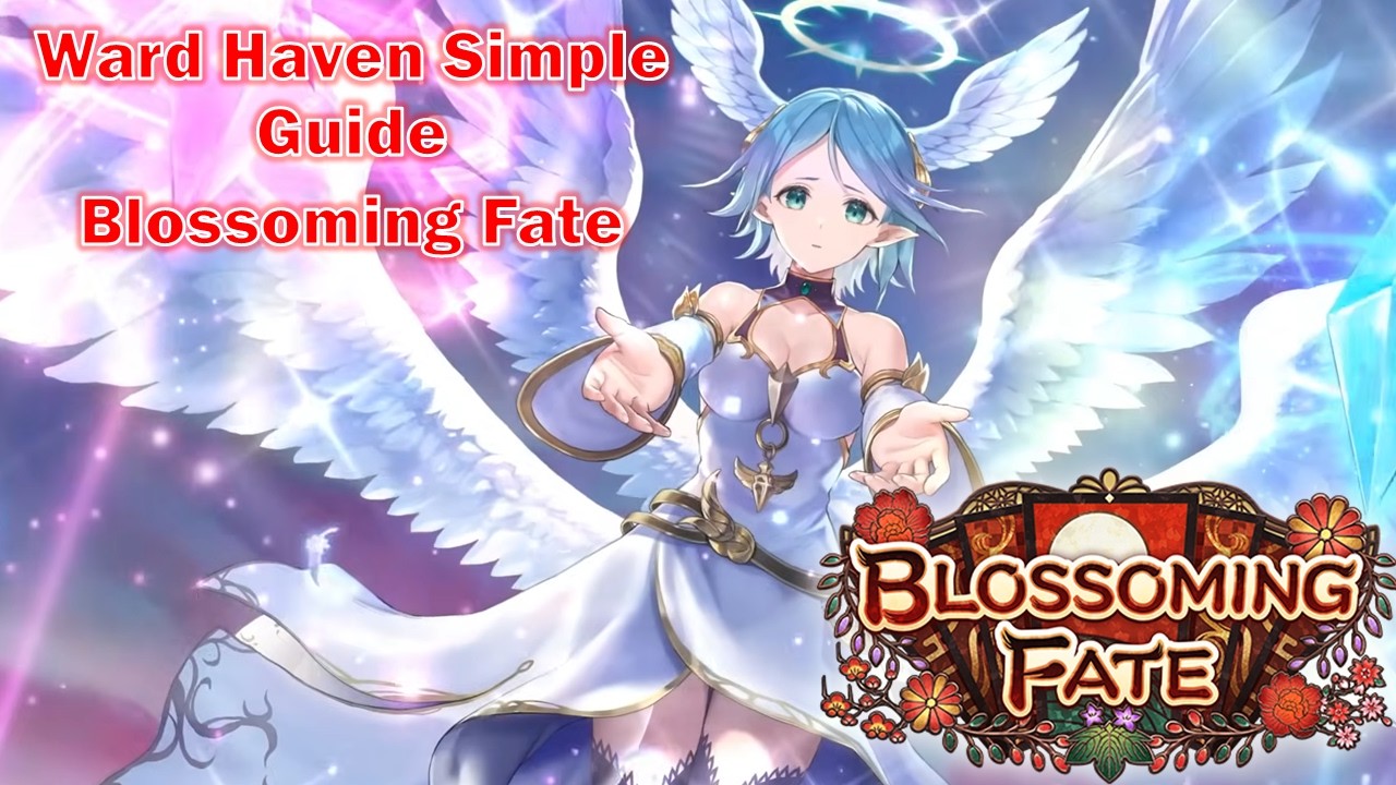 [Shadowverse Worlds Beyond] Ward Haven Simple Guide and Showcase Blossoming Fate [シャドバWB]