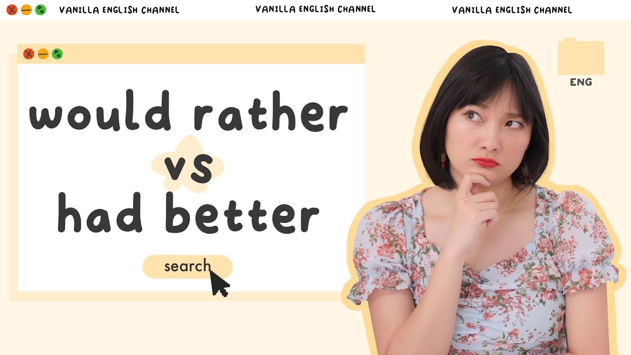 would rather กับ had better ต่างกันยังไง?