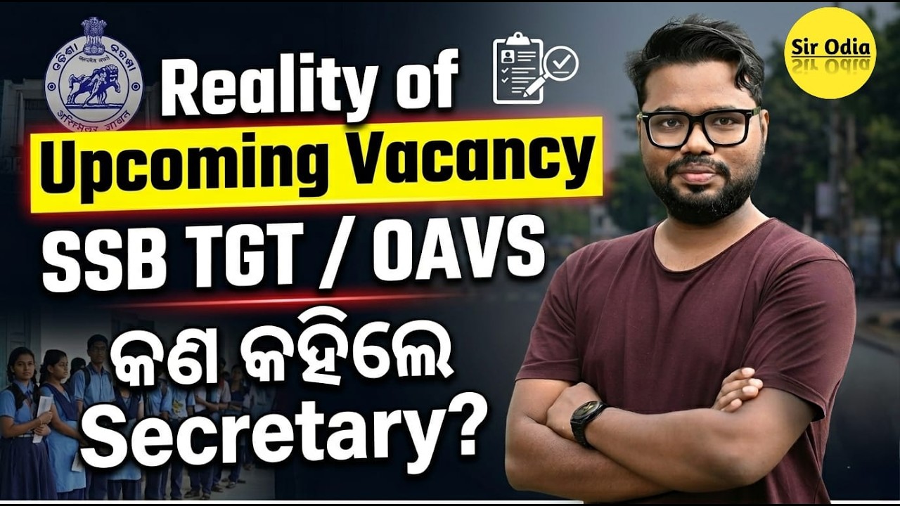Reality of Upcoming Vacancy | SSB TGT / OAVS | By Jagya Sir | SIR ODIA