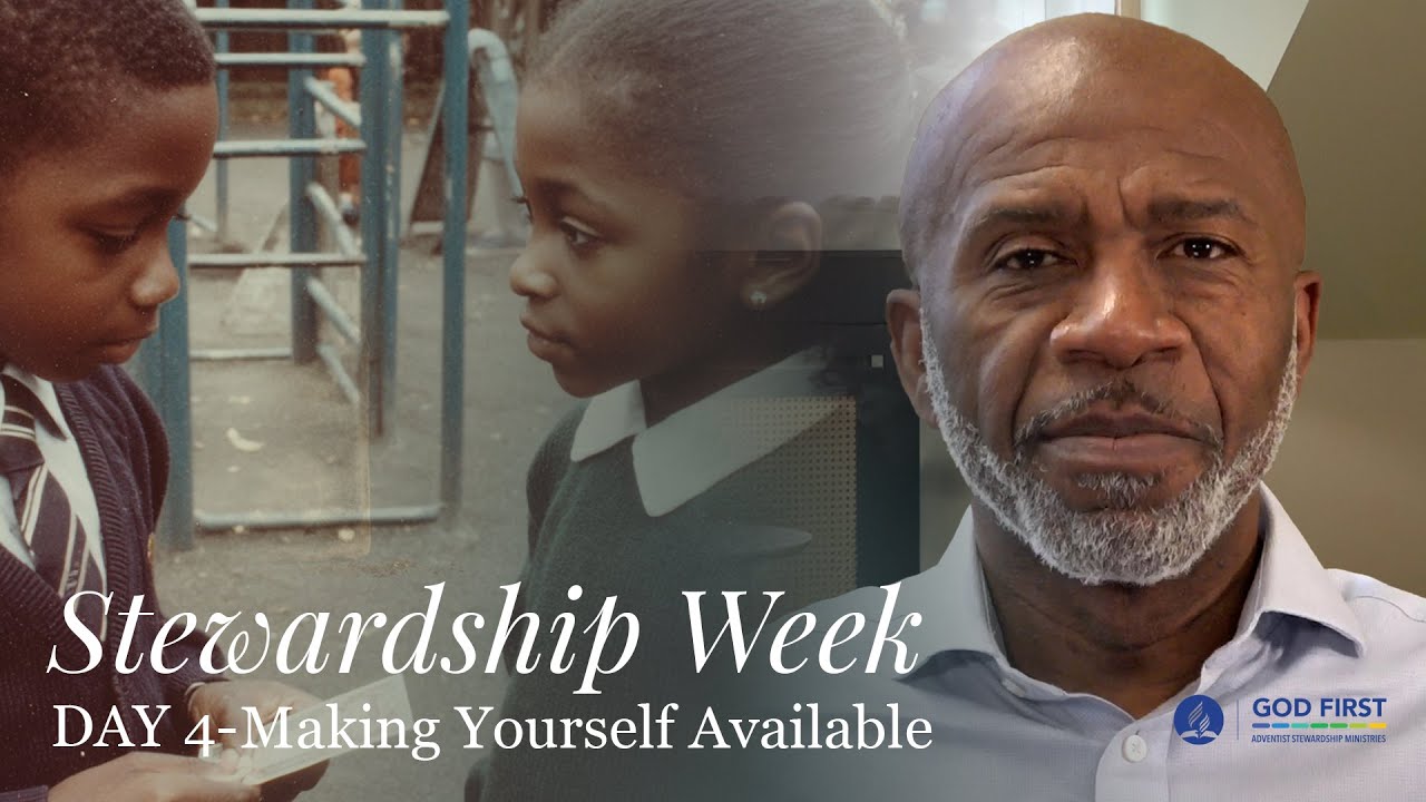 Stewardship Week Day 4 - Making Yourself Available