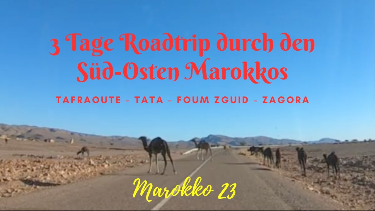 Marokko 23 - 12 - 3 Tage Roadtrip von Tafraoute über Tata und Foum Zguid nach Zagora
