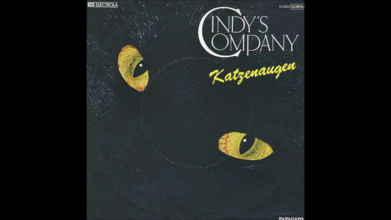 Cindy´s Company  -  Katzenaugen  1984