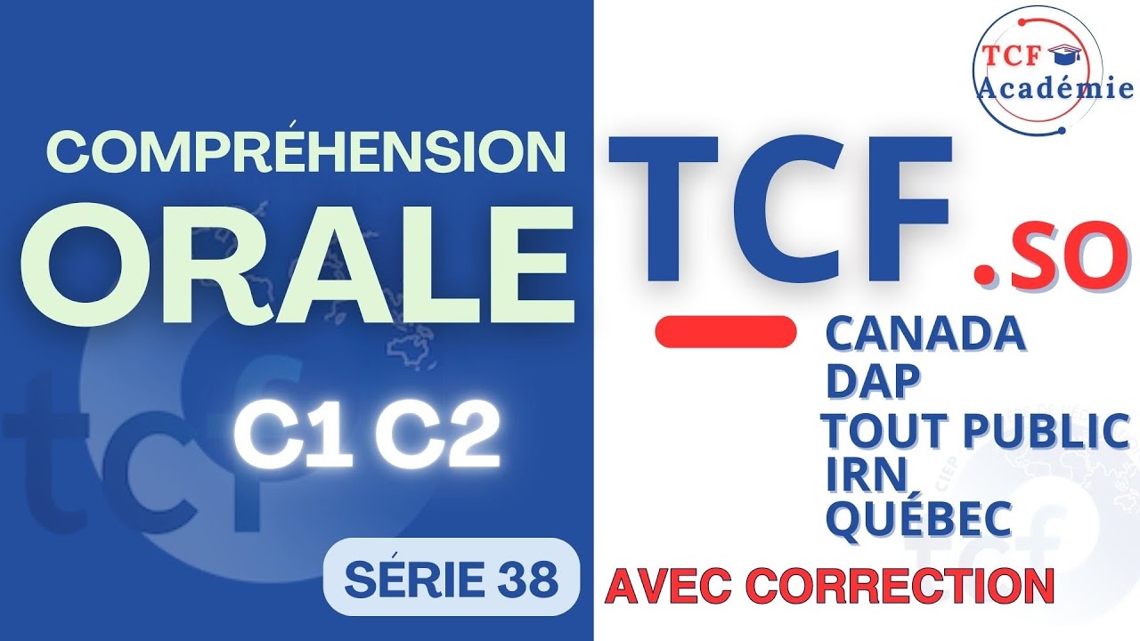 Préparation TCF Canada | DAP SO | Tout Public | Québec -Compréhension Orale |Série 38| Listening TCF