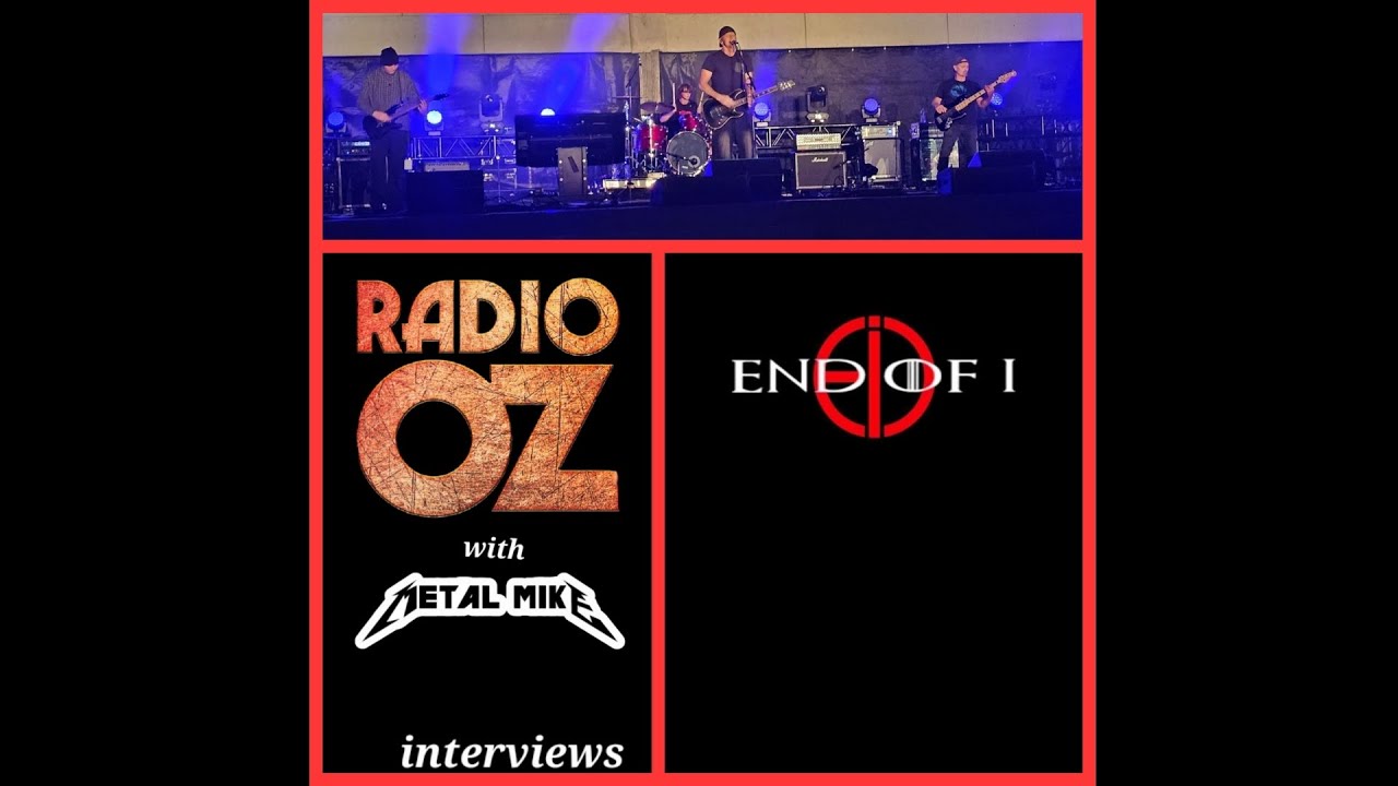 Radio Oz with Metal Mike interviews End Of I 