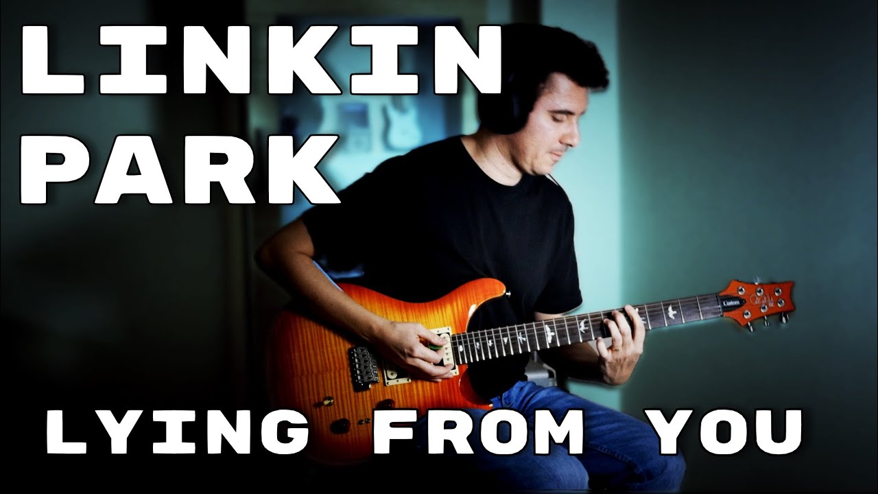 Linkin Park - Lying from You (Full Guitar Cover)