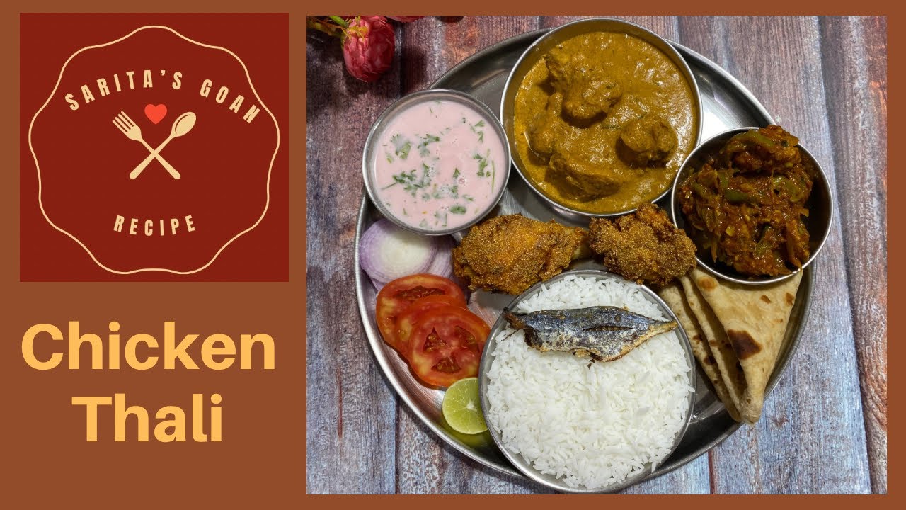 Goan Chicken Thali | Chicken Curry Shagoti | Chicken Chilli | Chicken Fry | Sarita’s Goan Recipe