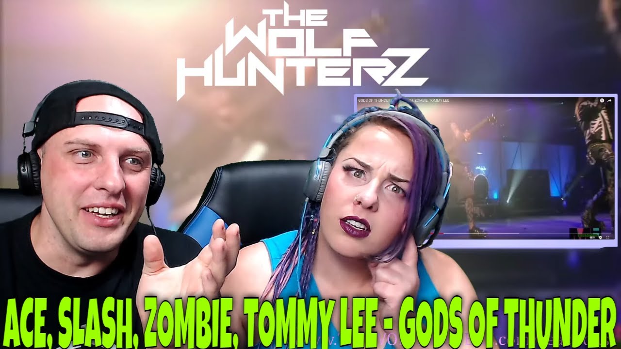ACE, SLASH, ZOMBIE, TOMMY LEE - GODS OF THUNDER (KISS Cover) THE WOLF HUNTERZ Reactions