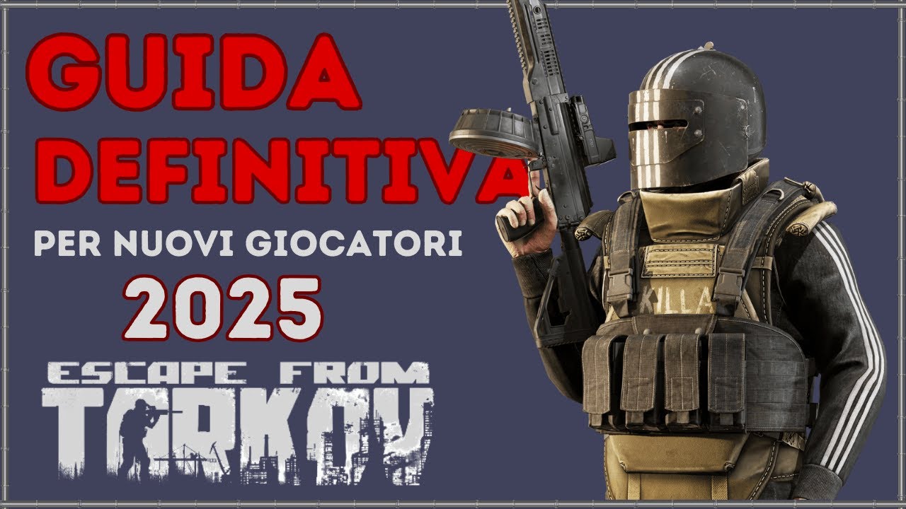 ESCAPE FROM TARKOV | La Guida DEFINITIVA Per Principianti 2025 (ITA)