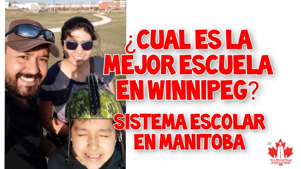 ¿Cómo es el sistema educativo en Winnipeg y Manitoba, Canadá?