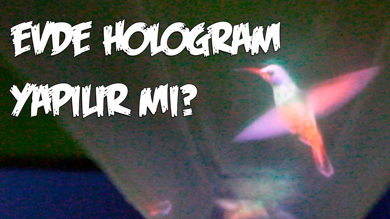 HOLOGRAM NASIL YAPILIR?
