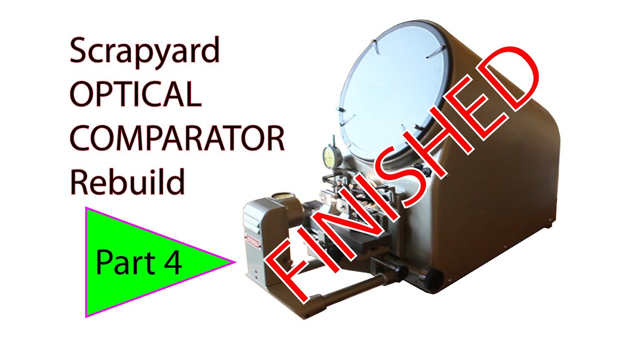 Scrap optical comparator part 4