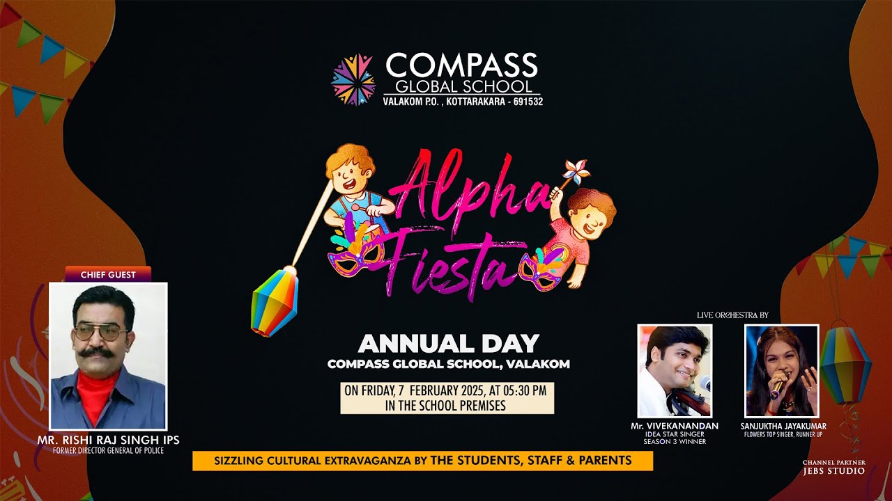 1ST ANNUAL DAY II ALPHA FIESTA II FRIDAY 07 FEBRUARY 2025 II COMPASS GLOBAL SCHOOL, VALAKOM