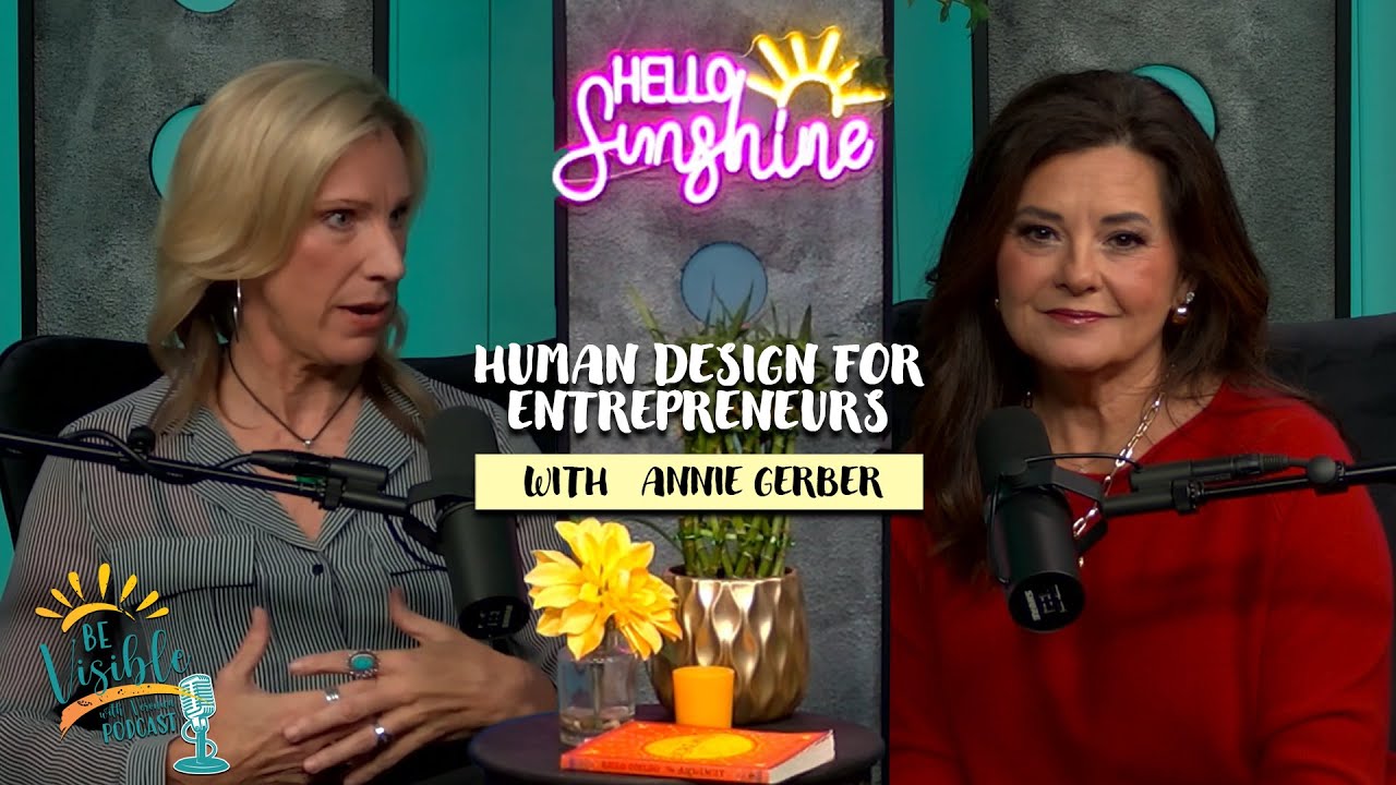 Human Design for Entrepreneurs: Heart-Led Leadership, Intuition & Legacy with Annie Gerber