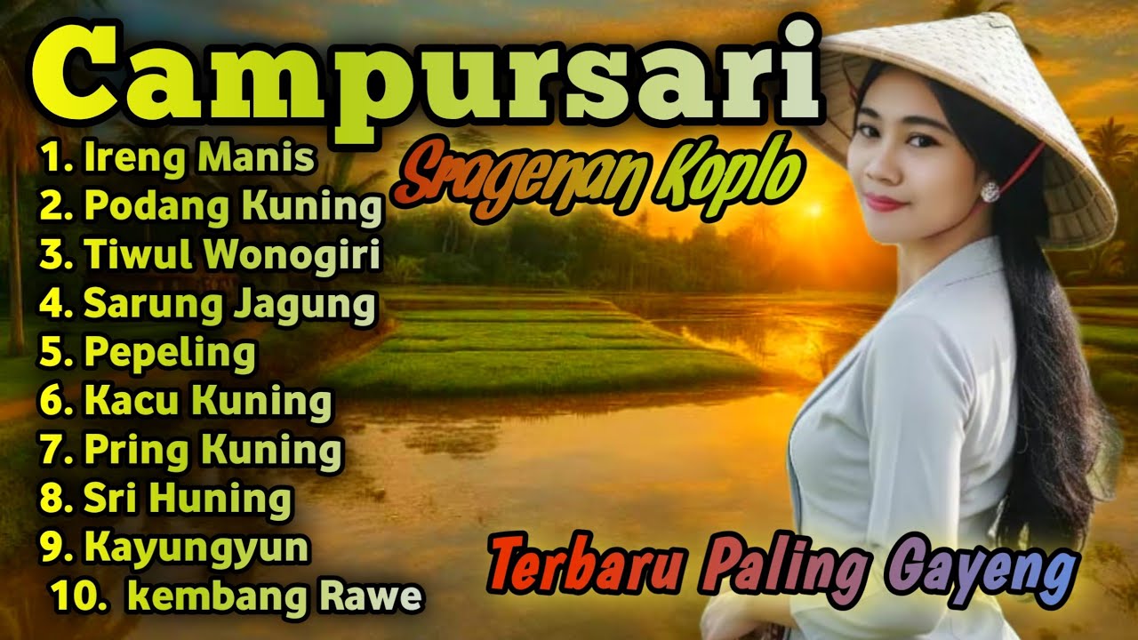FULL ALBUM CAMPURSARI SRAGENAN KOPLO TERBARU BASS GLERR 