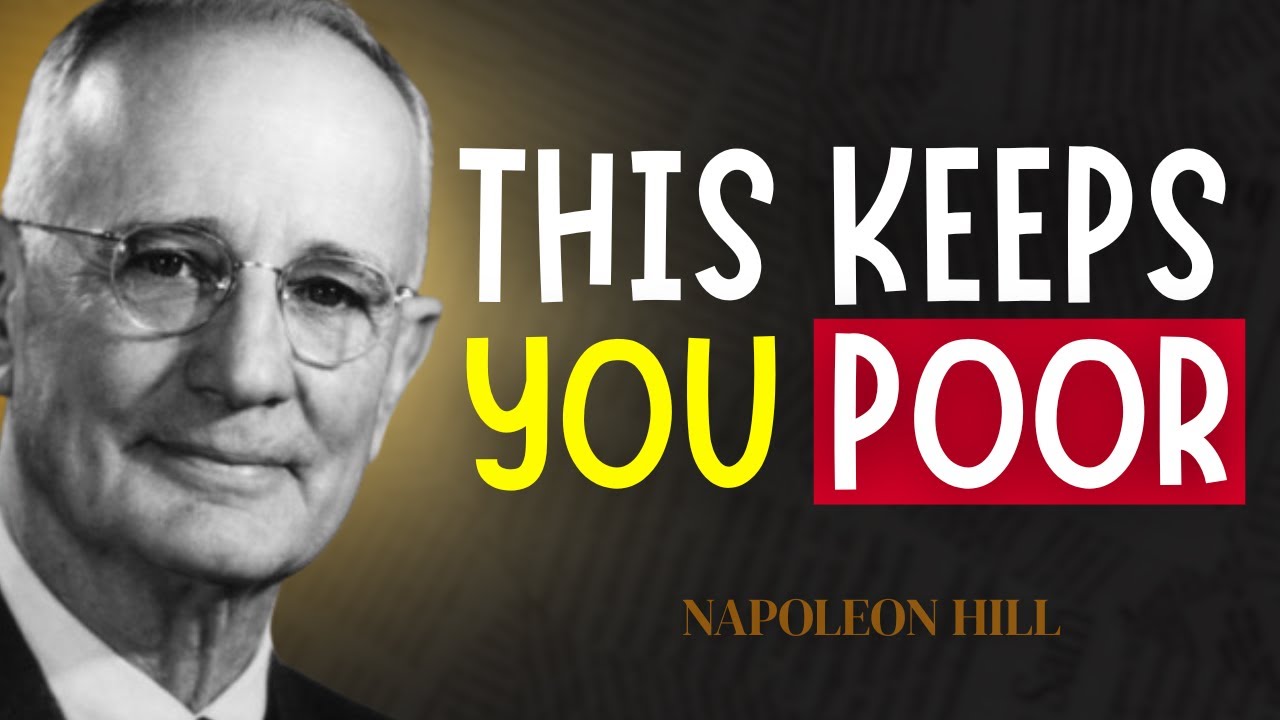 The Mistake That Keeps People Poor | Napoleon Hill