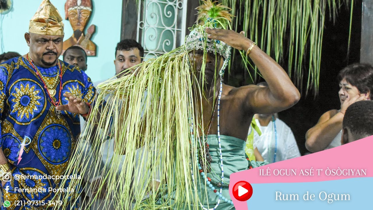 RUM DE OGUM - ILÊ OGUN ASÉ T' ÒSÒGIYAN