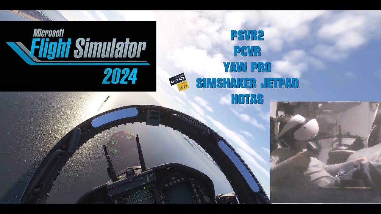 MSFS2024 - PSVR2 - PCVR - YAW PRO - SIMSHAKER JETPAD - HOTAS