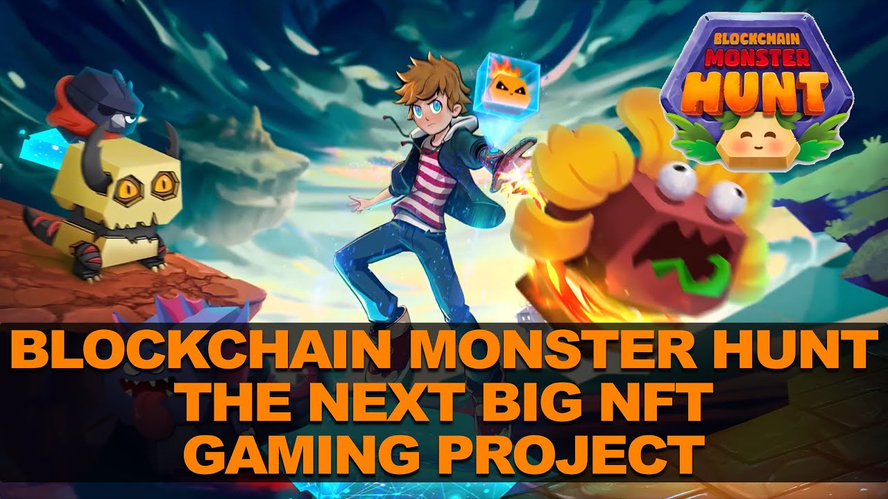 Blockchain Monster Hunt The Next BIG NFT Gaming Project - GameFi