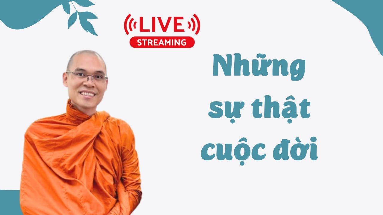 Những sự thật cuộc đời P2| Thích Phước Minh