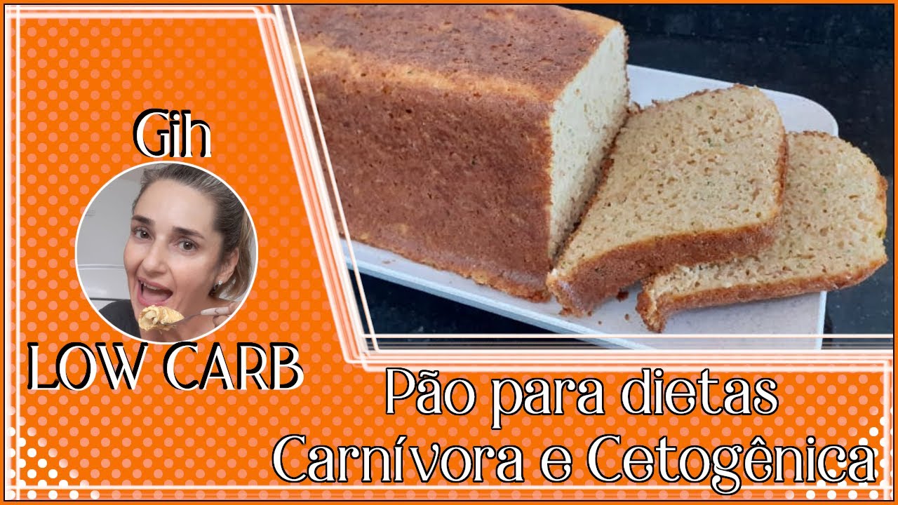 Pão para dietas Carnívora e Cetogênica - #GihLowCarb
