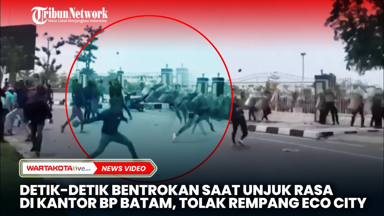 Detik-detik Bentrok Unjuk Rasa di Kantor BP Batam, Tolak Rempang Eco City