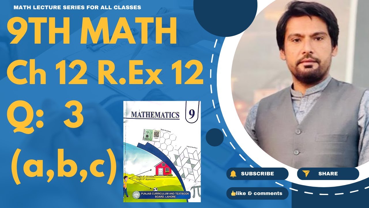9Th Class Math Chapter 12 Review Exercise 12 Question 3 (a,b,c)- 9 math ch 12 rev ex 12 q 3 9th math