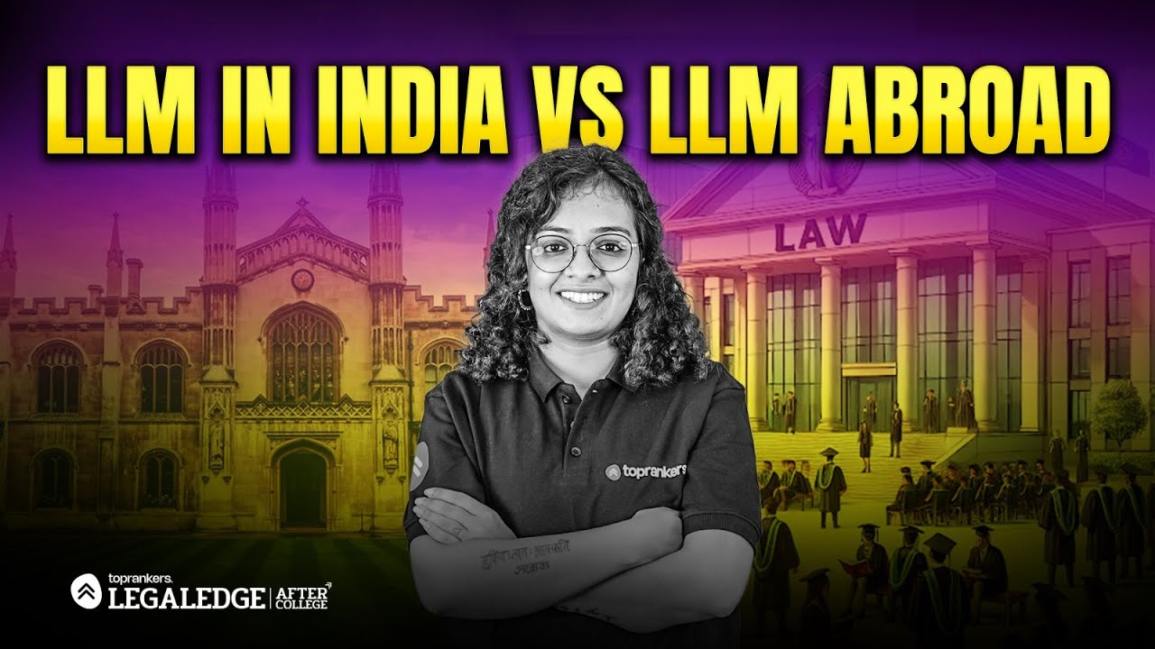 LLM in India vs LLM Abroad | Which is Better & What Should You Choose?