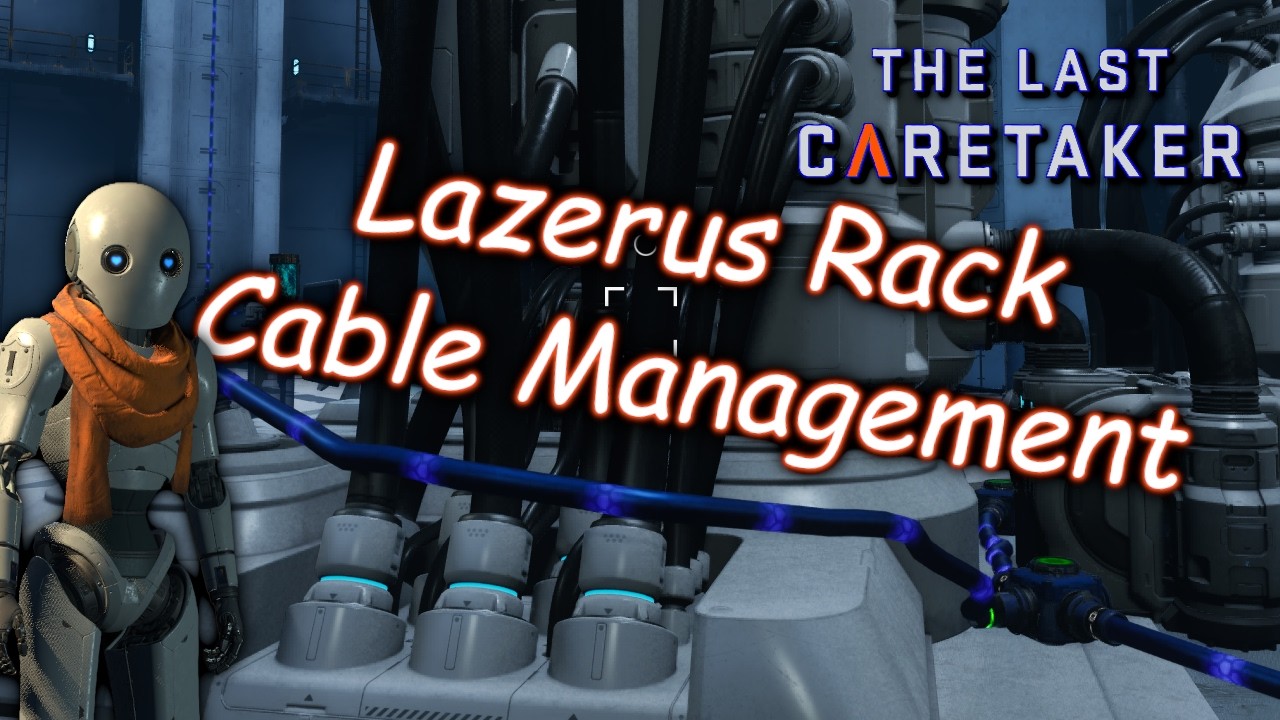 Ep09 The Last Caretaker - Repairing & Powering The Lazarus Racks