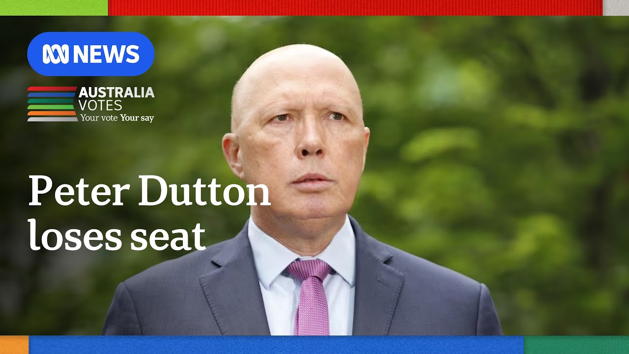 Peter Dutton has lost his seat in Parliament | ABC NEWS