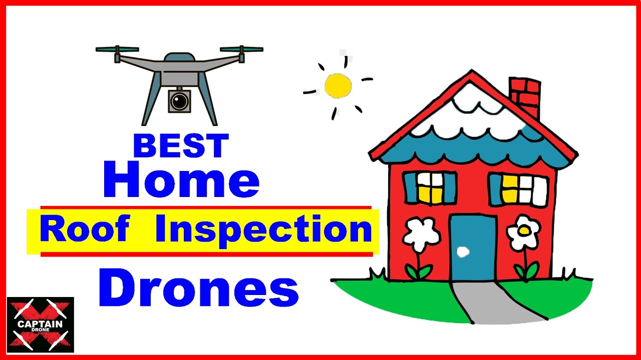 BEST Drones for Home and Roof Inspection and Realtor - Under $999
