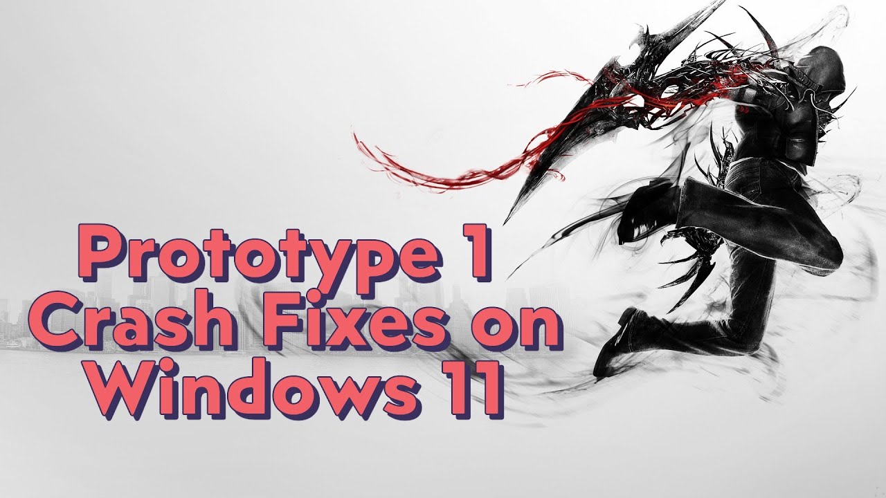 Fixing #Prototype Crash Issues on Windows 11 | #crashfix