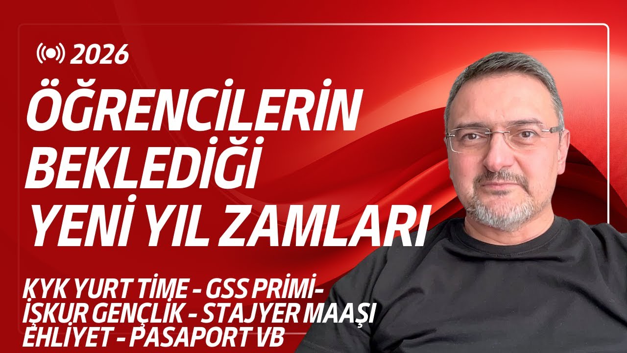 İŞTE ÖĞRENCİLERİN BEKLEDİĞİ YENİ YIL ZAMLARI: GSS, KYK YURT TİME, İŞKUR, STAJYER MAAŞI