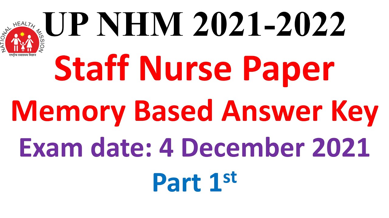 UP NHM 2021 -2022 Staff nurse Memory based Answer key | Exam date 4 December 2021  up NHM answer key