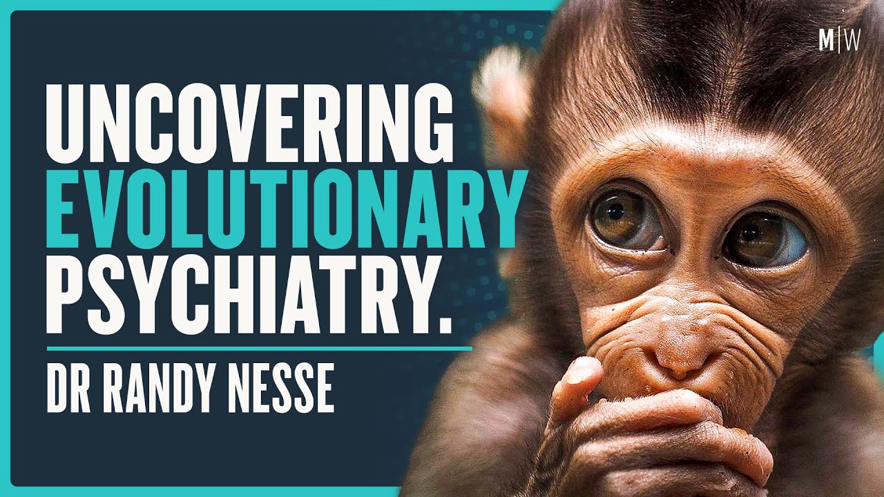 Can Evolution Explain Human Emotions? - Dr Randy Nesse