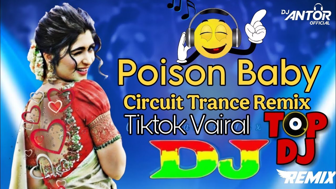 Poison Baby Dj Remix | TikTok Trending | Viral Dj Gan 2026 | Hindi Dj Remix | Circuit Trance Remix