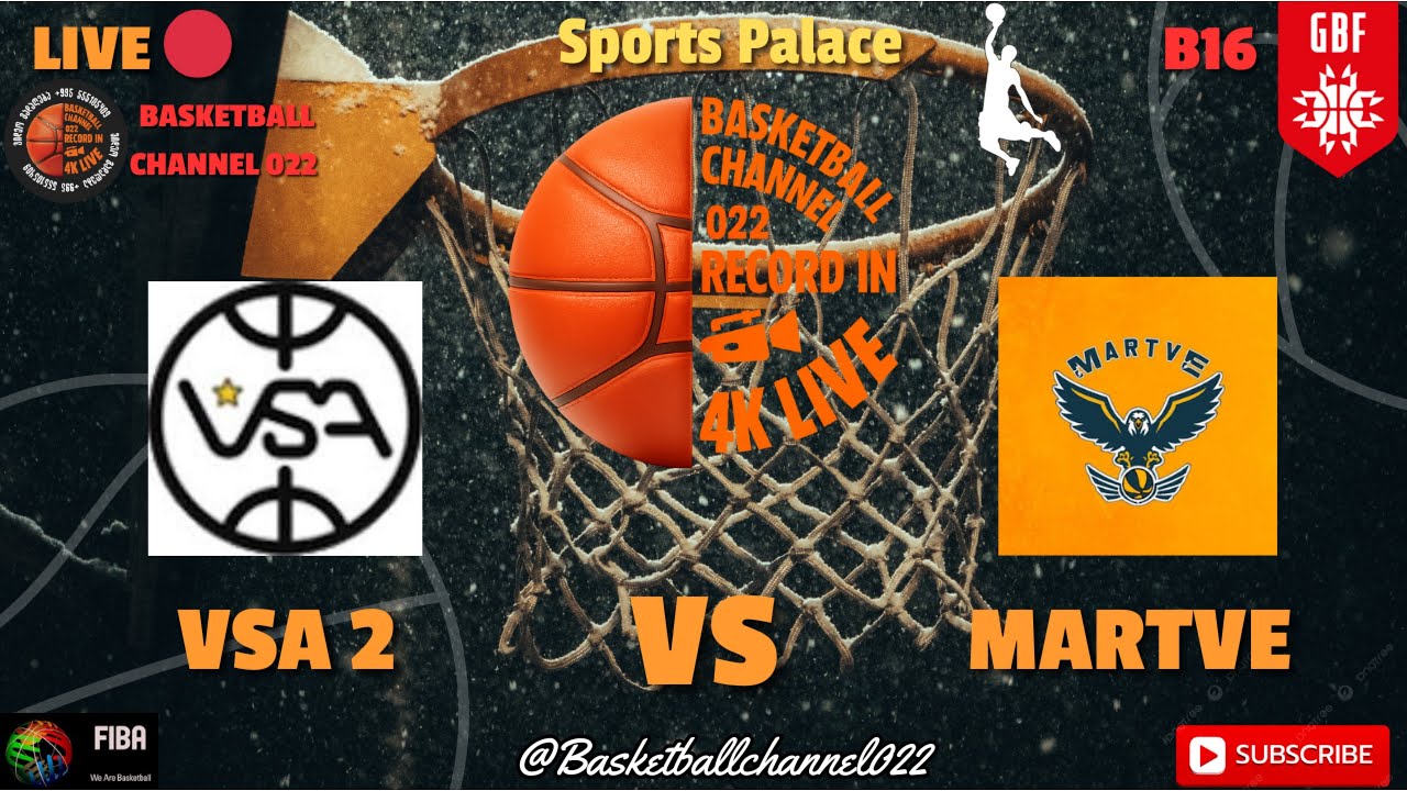 Live 🔴 VSA 2  vs  Martve 🏀 B16 - 16/02/2026