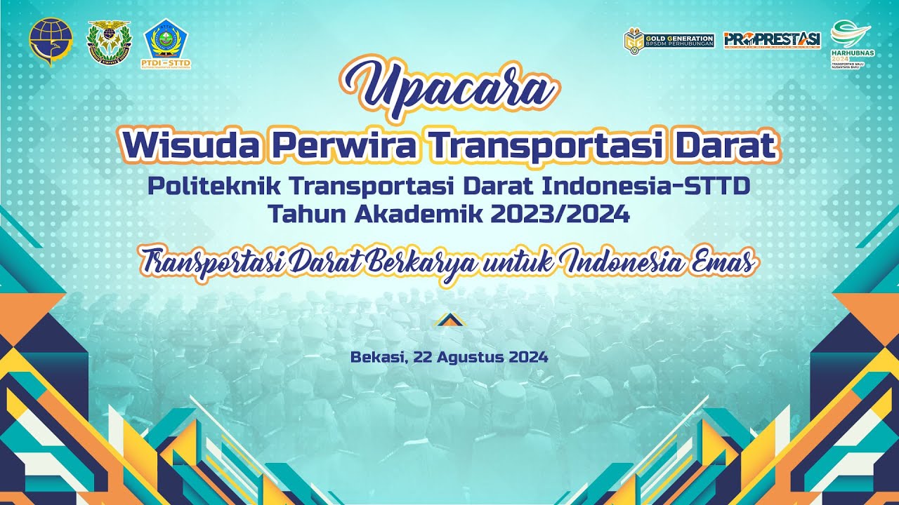 UPACARA WISUDA PERWIRA TRANSPORTASI DARAT PDTI-STTD TAHUN AKADEMIK 2023/2024