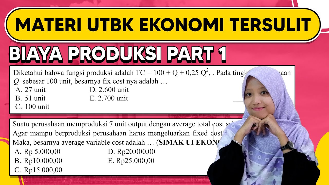 TKA SOSHUM EKONOMI UTBK 2023 - Biaya Produksi