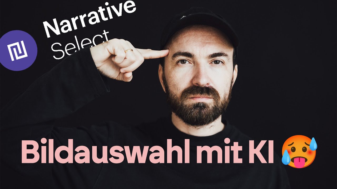 Intelligente Bildauswahl mit Narrative Select: KI-gestützte Leichtigkeit in der Auswahl 🥵