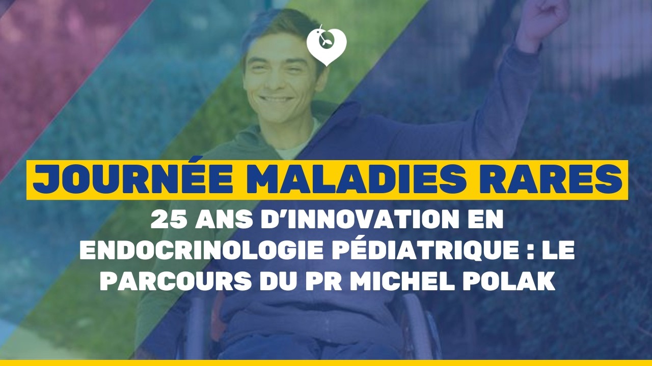25 ans d’innovation en endocrinologie pédiatrique : le parcours du Pr Michel Polak