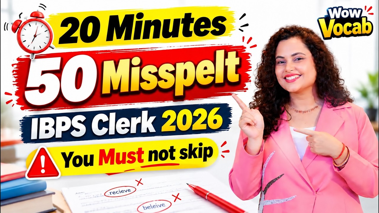 IBPS Clerk Prelims English 2026 | Most Repeated Misspelt Words | WoW Vocab | Rupam Ma'am