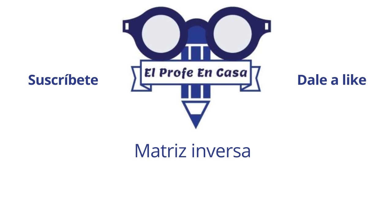 Matriz inversa